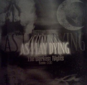 As I Lay Dying (USA) : The Darkest Nights
